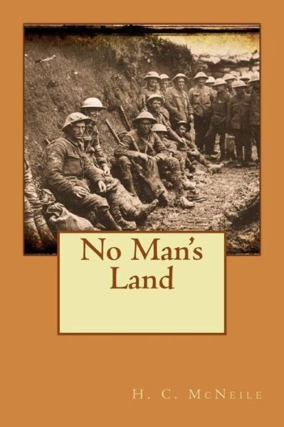 Cover for H C Mcneile · No Man's Land (Paperback Book) (2015)
