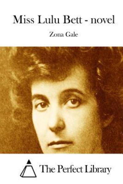 Cover for Zona Gale · Miss Lulu Bett - novel (Paperback Book) (2015)