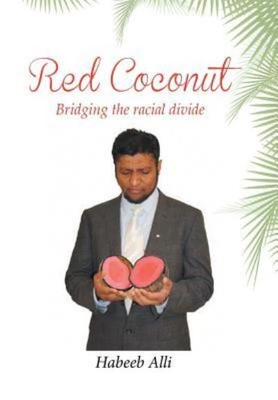 Cover for Habeeb Alli · Red Coconut (Hardcover Book) (2016)