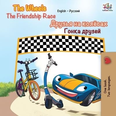 The Wheels The Friendship Race - Kidkiddos Books - Books - Kidkiddos Books Ltd. - 9781525916373 - August 19, 2019