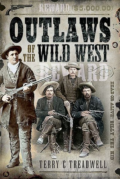 Cover for Terry C Treadwell · Outlaws of the Wild West (Hardcover Book) (2021)