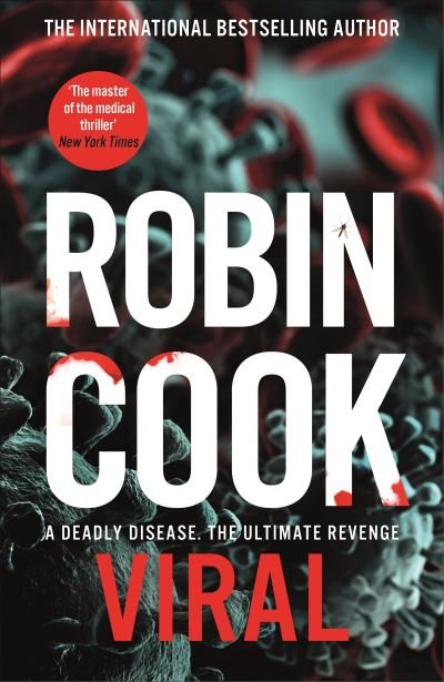 Cover for Robin Cook · Viral (Hardcover Book) (2021)