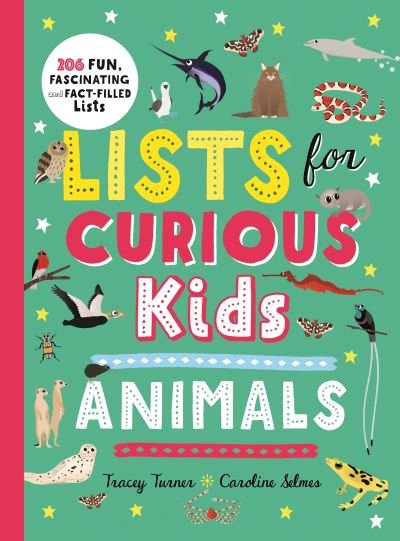 Cover for Tracey Turner · Lists for Curious Kids: Animals: 206 Fun, Fascinating and Fact-Filled Lists (Taschenbuch) (2022)