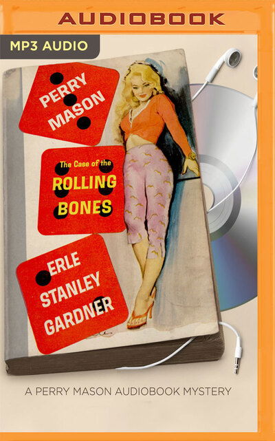 Cover for Erle Stanley Gardner · Case of the Rolling Bones, The (MP3-CD) (2017)