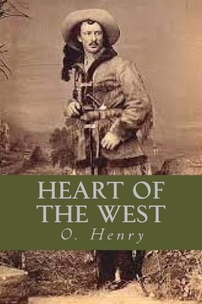 Cover for O. Henry · Heart of the West (Pocketbok) (2016)