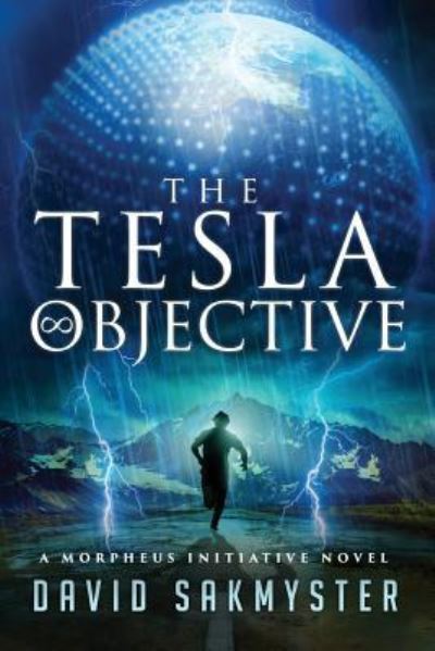 Cover for David Sakmyster · The Tesla Objective (Pocketbok) (2016)