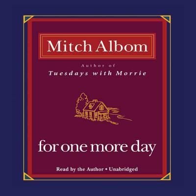 Cover for Mitch Albom · For One More Day Lib/E (CD) (2017)