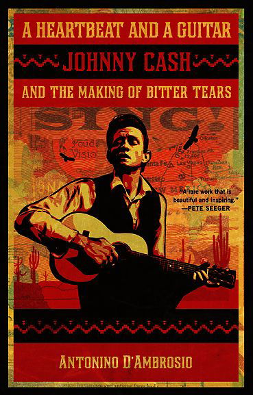 Heatbeat And A Guitar - Johnny Cash And The Making Of Bitter Tears - Johnny Cash - Libros - NATION BOOKS - 9781568586373 - 3 de mayo de 2011