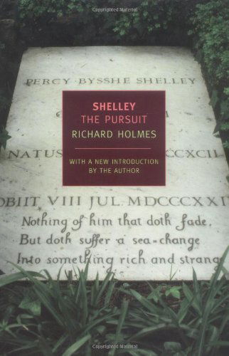 Cover for Richard Holmes · Shelley: the Pursuit (New York Review Books) (Pocketbok) (2003)