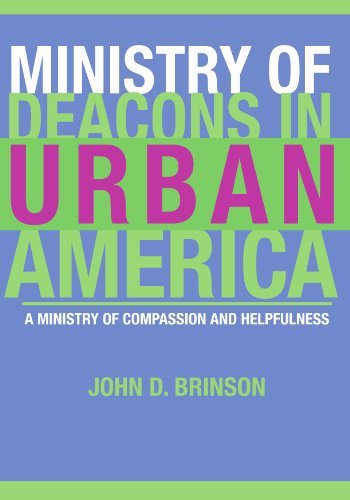 Cover for John D. Brinson · Ministry of Deacons in Urban America: a Ministry of Compassion and Helpfulness (Paperback Book) (2003)