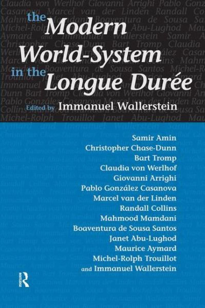 Cover for Immanuel Wallerstein · Modern World-System in the Longue Duree (Paperback Book) (2005)