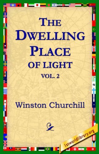 Cover for Winston Churchill · The Dwelling-place of Light, Vol 2 (Taschenbuch) (2004)