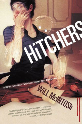 Cover for Will Mcintosh · Hitchers (Paperback Book) [First Trade Paper edition] (2012)