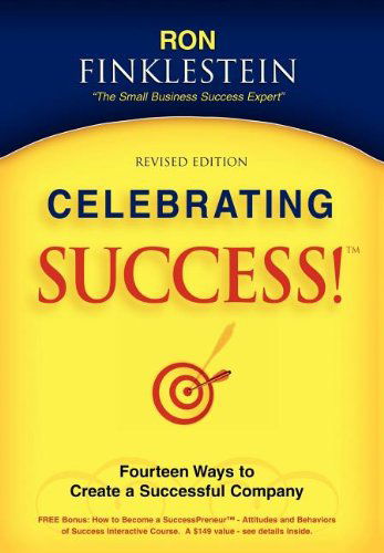 Cover for Ronald Finklestein · Celebrating Success!: Fourteen Ways to Create a Successful Company (Hardcover Book) (2006)