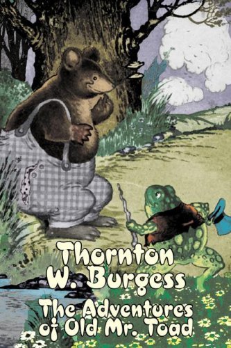 Cover for Thornton W. Burgess · The Adventures of Old Mr. Toad (Hardcover bog) (2007)