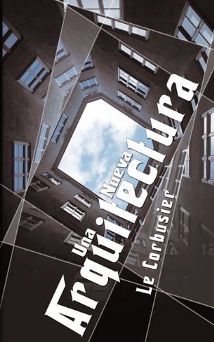 Cover for Varios · Le Corbusier: Una Nueva Arquitectura (Taschenbuch) [Spanish edition] (2010)
