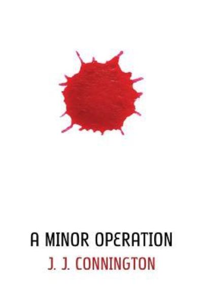 Cover for J J Connington · A Minor Operation (Paperback Book) (2016)