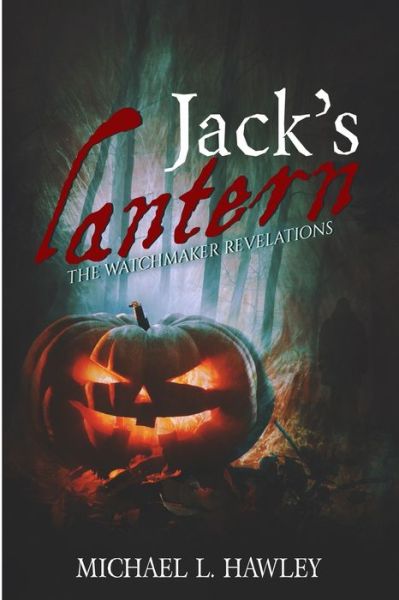 Cover for Michael L Hawley · Jack's Lantern (Paperback Book) (2019)