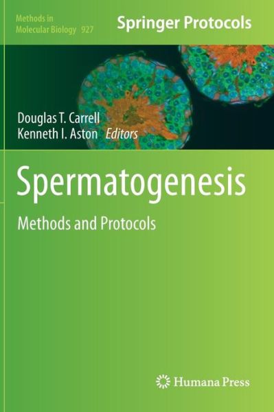 Cover for Douglas T Carrell · Spermatogenesis: Methods and Protocols - Methods in Molecular Biology (Hardcover Book) [2013 edition] (2012)