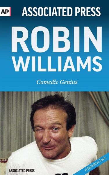 Cover for Associated Press · Robin Williams: Comedic Genius (Paperback Book) (2015)