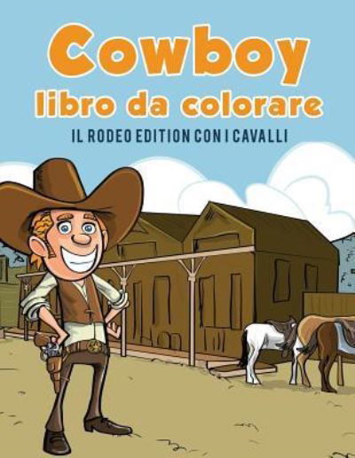 Cover for Coloring Pages for Kids · Cowboy libro da colorare (Taschenbuch) (2017)