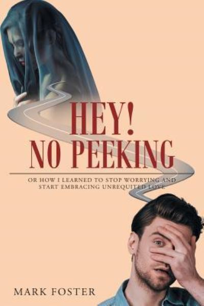 Cover for Mark Foster · Hey! No Peeking (Paperback Book) (2017)