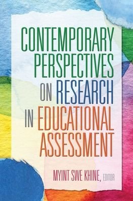 Contemporary Perspectives on Research in Educational Assessment -  - Bøger - Information Age Publishing - 9781641139373 - January 2, 2020