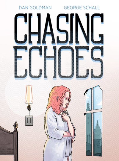 Cover for Dan Goldman · Chasing Echoes (Pocketbok) (2019)