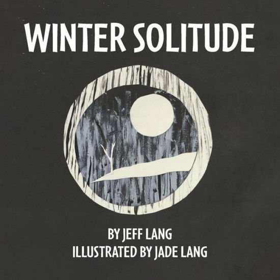 Cover for Jeff Lang · Winter Solitude (Bog) (2022)