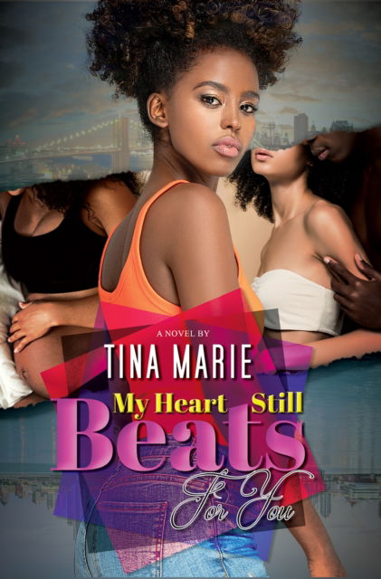 Tina Marie · My Heart Still Beats for You (Paperback Book) (2024)