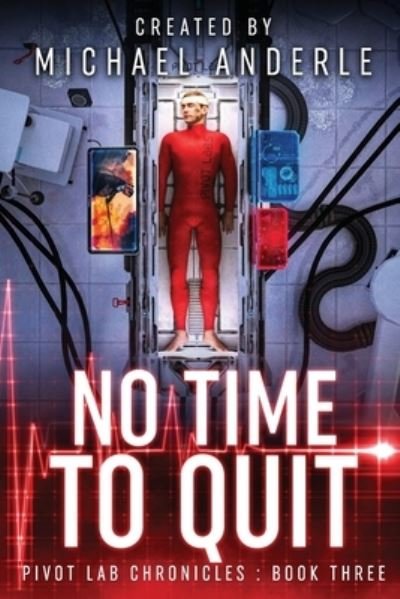 Cover for Michael Anderle · No Time To Quit (Paperback Book) (2020)
