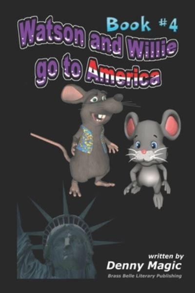 Cover for Denny Magic · Watson &amp; Willie go to America (Paperback Book) (2021)