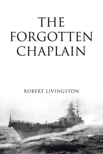 Cover for Robert Livingston · The Forgotten Chaplain (Paperback Bog) (2021)