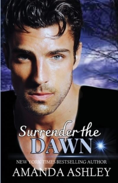 Cover for Amanda Ashley · Surrender the Dawn (Paperback Book) (2021)