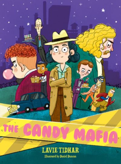 Cover for Lavie Tidhar · The Candy Mafia (Paperback Book) (2021)