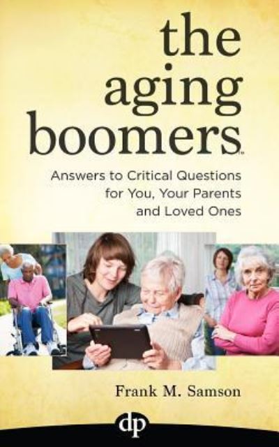 Cover for Frank M Samson · The Aging Boomers (Paperback Book) (2016)