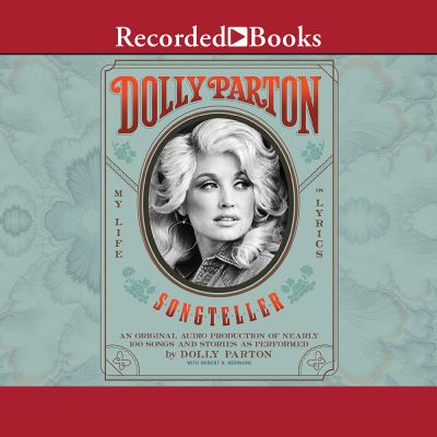 Dolly Parton, Songteller - Dolly Parton - Music - Recorded Books, Inc. - 9781705000373 - November 17, 2020