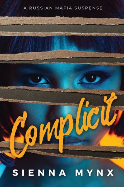 Cover for Sienna Mynx · Complicit (Paperback Book) (2019)