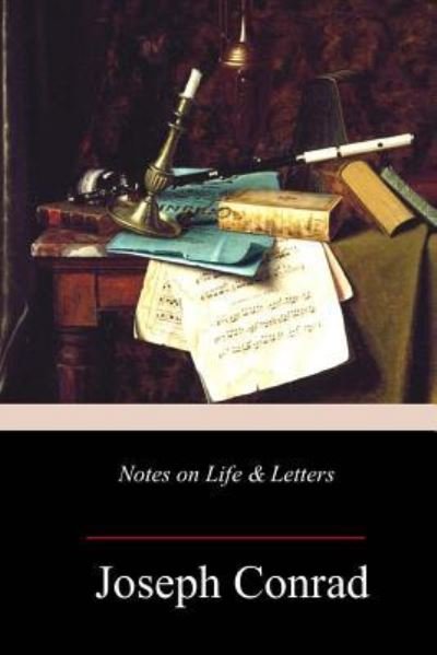 Cover for Joseph Conrad · Notes on Life &amp; Letters (Taschenbuch) (2018)