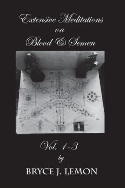 Cover for N O X Infinitum · Extensive Meditations on Blood and Semen Vol. 1-3 (Paperback Bog) (2018)