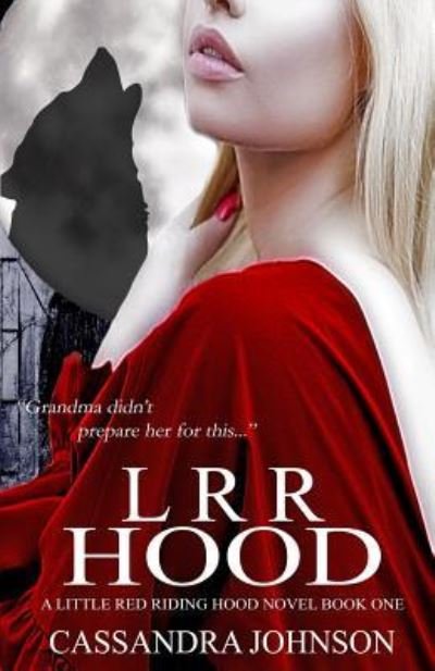Cover for Cassandra Johnson · LRR Hood (Paperback Book) (2017)