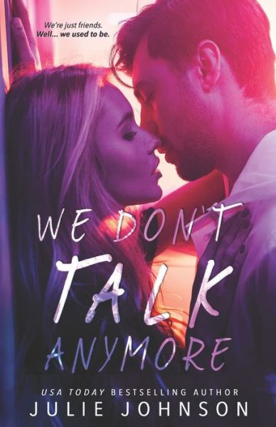 Cover for Julie Johnson · We Don't Talk Anymore (Taschenbuch) (2020)