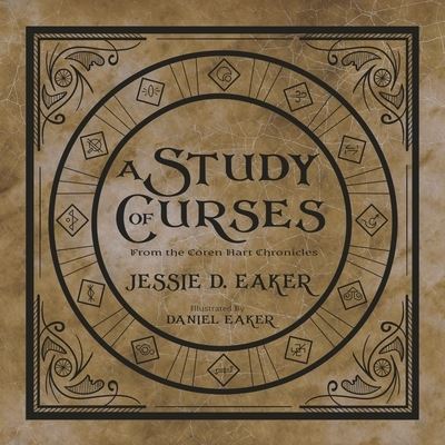 Cover for Jessie Eaker · A Study of Curses: A Coren Hart Chronicles Companion (Paperback Book) (2022)