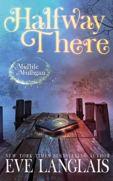 Cover for Eve Langlais · Halfway There - Midlife Mulligan (Paperback Book) (2020)