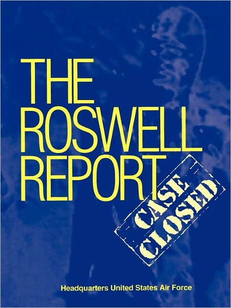 Cover for James McAndrew · Roswell Report: Case Closed (The Official United States Air Force Report) (Taschenbuch) (2011)