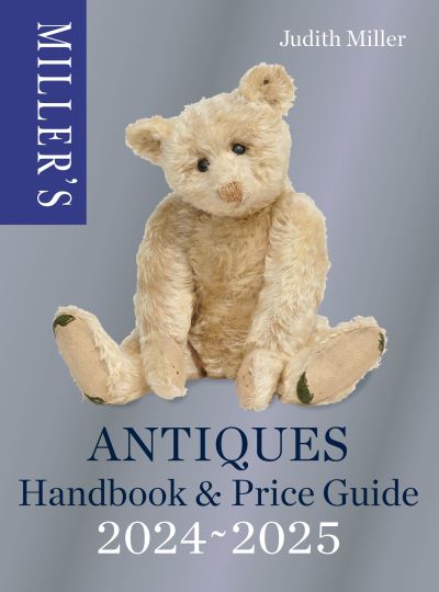 Cover for Judith Miller · Miller’s Antiques Handbook &amp; Price Guide 2024-2025 - Miller's Antiques Handbook &amp; Price Guide (Gebundenes Buch) (2024)