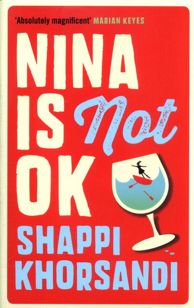 Cover for Shaparak Khorsandi · Nina is Not OK (Taschenbuch) (2017)