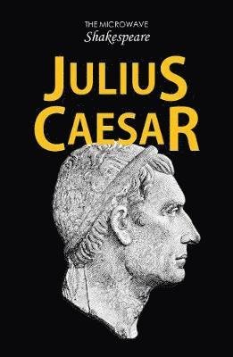 Cover for Jill Atkins · Julius Caesar - Microwave Shakespeare (Paperback Book) (2019)