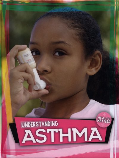 Cover for Holly Duhig · Understanding Asthma - Health Matters (Hardcover Book) (2018)