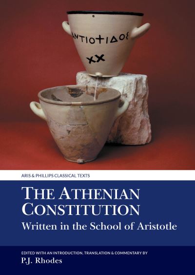 Cover for Peter J. Rhodes · The Athenian Constitution Written in the School of Aristotle (Paperback Book) (2017)